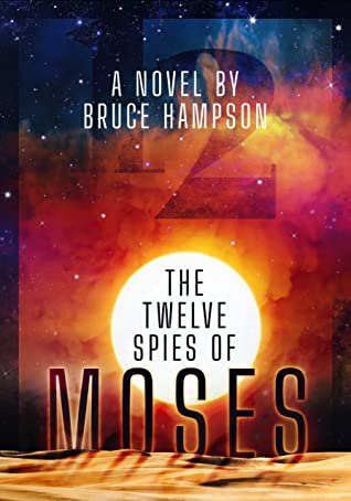 Twelve Spies of Moses by Bruce Hampson