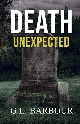 Death Unexpected by Galen Barbour