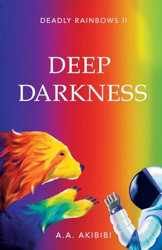 Deep Darkness by A.A. Akibibi