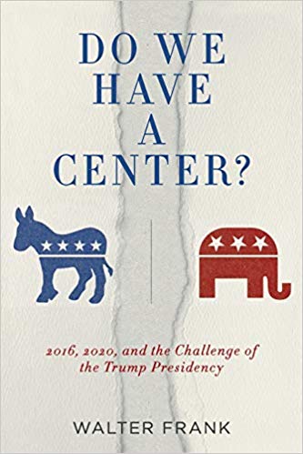 Do We Have A Center by Walter Frank