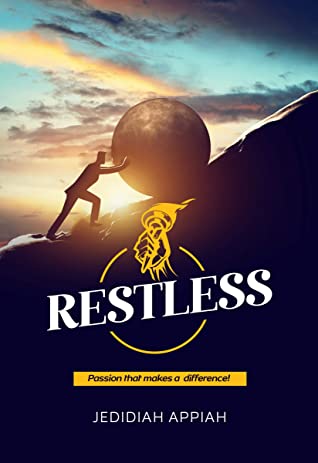Restless by Jedidiah Appiah
