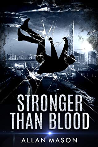 Stronger than Blood by Allan Mason
