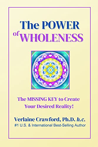 The Power of Wholeness by Verlaine Crawford
