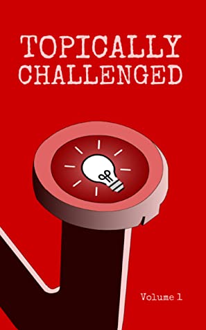Topically Challenged by Christopher Fielden