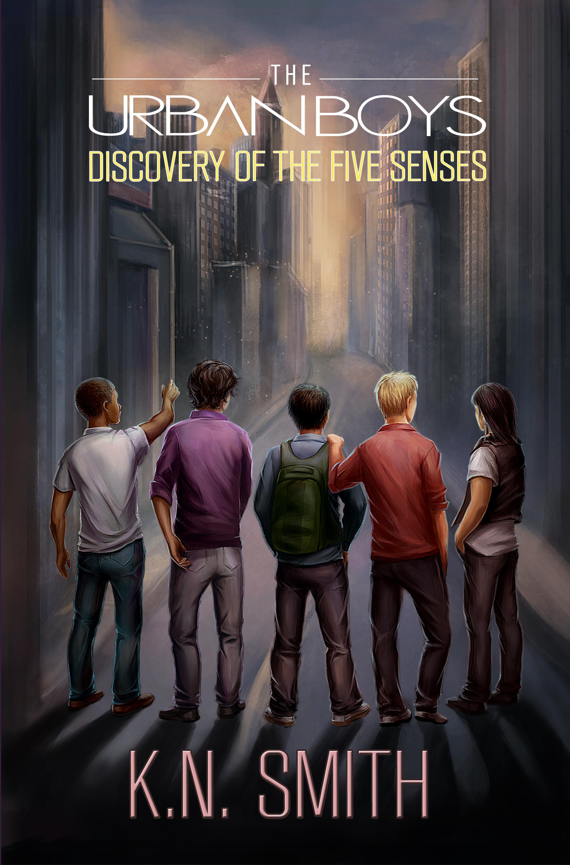 Dissovery of the Five Senses by K.N. Smith